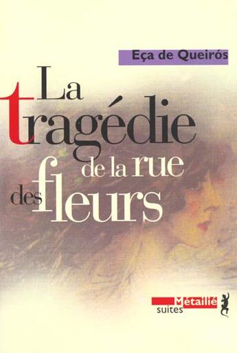 Couverture du livre « La tragédie de la rue des fleurs » de Queiros/Bussillet aux éditions Metailie