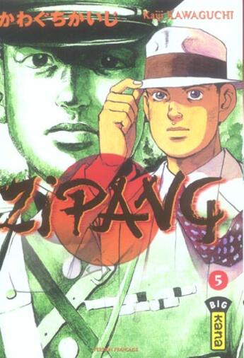 Couverture du livre « Zipang Tome 5 » de Kaiji Kawaguchi aux éditions Kana