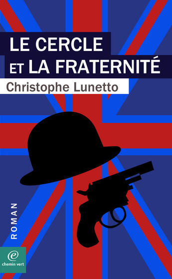 Couverture du livre « Le cercle et la fraternite » de Lunetto Christophe aux éditions Chemin Vert