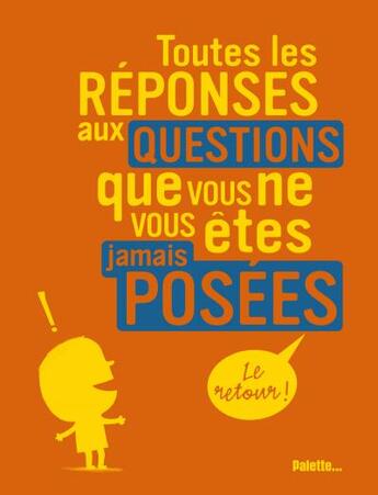 Couverture du livre « Toutes les reponses aux questions (tome 2) » de Nessmann aux éditions Palette