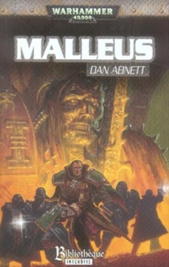 Couverture du livre « Malleus » de Dan Abnett aux éditions Bibliotheque Interdite