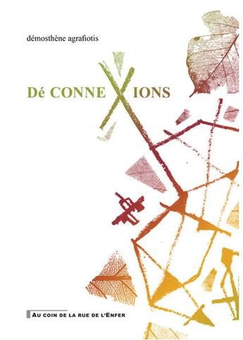 Couverture du livre « Dé CONNEXIONS » de Démosthène Agrafiotis aux éditions Artgo & Cie