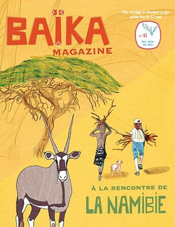 Couverture du livre « Baïka n°Namibie » de Solenn Bardet et Lola Oberson et Laura Lion et Huayi Jiang et Léa Groux aux éditions Salmantina