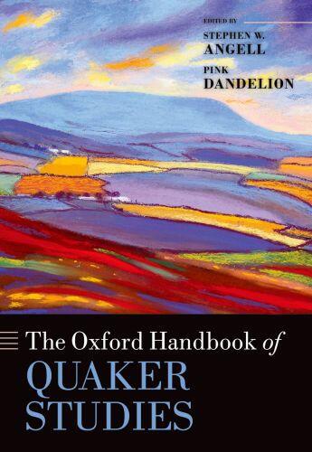 Couverture du livre « The Oxford Handbook of Quaker Studies » de Stephen W Angell aux éditions Oup Oxford