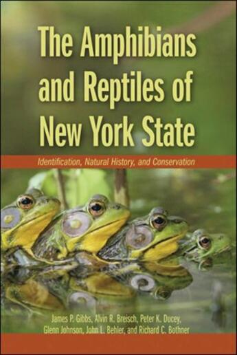 Couverture du livre « The Amphibians and Reptiles of New York State: Identification, Natural » de Bothner Richard aux éditions Oxford University Press Usa