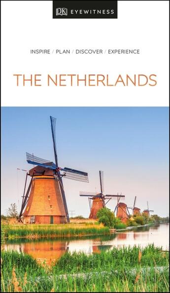 Couverture du livre « DK EYEWITNESS THE NETHERLANDS - 3RD EDITION » de Dk Eyewitness aux éditions Dorling Kindersley