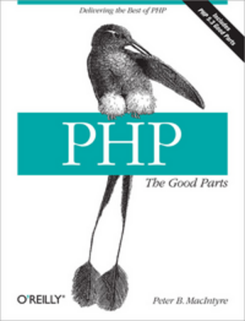 Couverture du livre « PHP ; the good parts » de Peter Macintyre aux éditions O'reilly Media