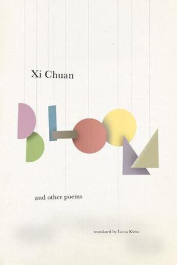 Couverture du livre « BLOOM & OTHER POEMS » de Chuan Xi aux éditions New Directions