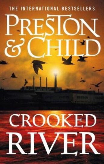 Couverture du livre « CROOKED RIVER - PENDERGAST 19 » de Douglas Preston et Lincoln Child aux éditions Grand Central