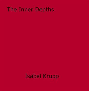 Couverture du livre « The Inner Depths » de Isabel Krupp aux éditions Epagine