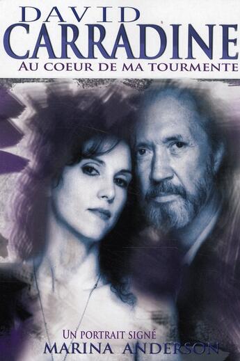 Couverture du livre « David Carradine ; au coeur de ma tourmente » de Marina Anderson aux éditions Transit Editeur