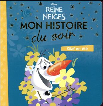 Couverture du livre « Mon histoire du soir : La Reine des Neiges : Olaf à la plage » de Disney aux éditions Disney Hachette