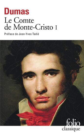 Couverture du livre « Le comte de Monte Cristo Tome 1 » de Alexandre Dumas aux éditions Folio