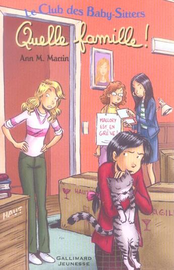 Couverture du livre « Le Club des Baby-Sitters : quelle famille ; t.31, t.33 et t.47 » de Ann M. Martin aux éditions Gallimard-jeunesse