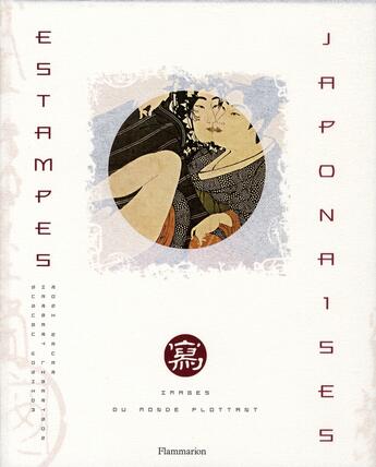 Couverture du livre « Estampes japonaises » de Roni Neuer et Susugu Yoshida et Herbert Libertson aux éditions Flammarion