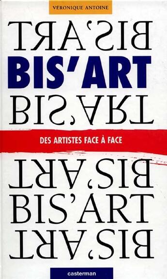 Couverture du livre « Bis'art » de Veronique Antoine aux éditions Casterman