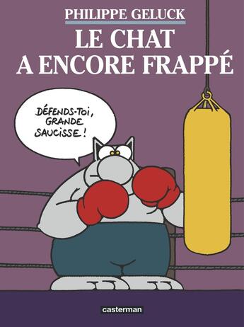 Couverture du livre « Le Chat Tome 13 : le chat a encore frappé » de Philippe Geluck aux éditions Casterman