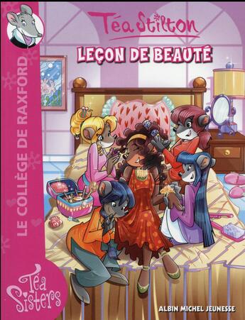 Couverture du livre « Les Téa sisters - le collège de Raxford Tome 24 » de Tea Stilton aux éditions Albin Michel