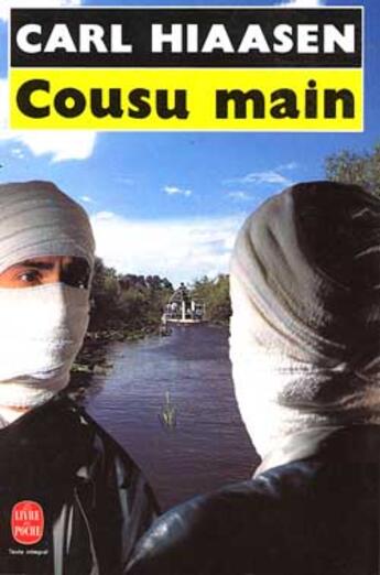 Couverture du livre « Cousu main » de Hiaasen-C aux éditions Le Livre De Poche