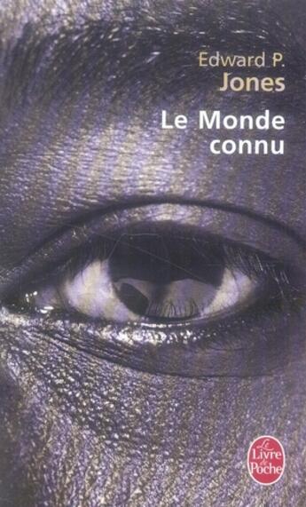 Couverture du livre « Le monde connu » de Jones-E.P aux éditions Le Livre De Poche