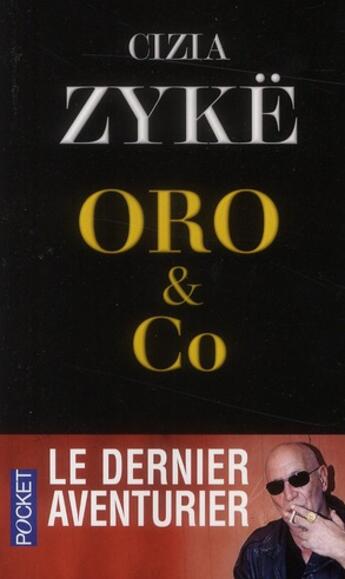 Couverture du livre « Oro & co » de Cizia Zyke aux éditions Pocket