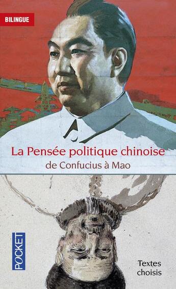 Couverture du livre « La pensée politique chinoise de Confucius à Mao » de  aux éditions Pocket