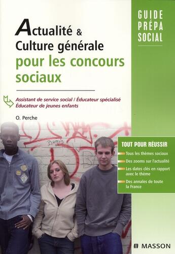Couverture du livre « Actualité et culture générale pour les concours sociaux » de Olivier Perche aux éditions Elsevier-masson