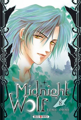 Couverture du livre « Midnight wolf Tome 8 » de Tomu Ohmi aux éditions Soleil