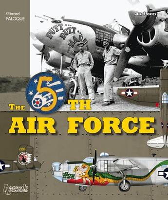 Couverture du livre « The 5th air force » de Gerard Paloque aux éditions Histoire Et Collections