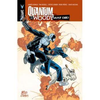 Couverture du livre « Quantum & Woody! t.4 : Quantum and Woody must die ! » de Pere Perez et Dave Mccaig et Steve Lieber et Tim Siedell et James Jasmus aux éditions Bliss Comics