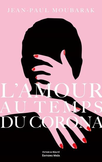 Couverture du livre « L'amour au temps du corona » de Jean-Paul Moubarak aux éditions Editions Maia