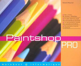 Couverture du livre « Paint Shop Pro 6 » de Gerard Mourier aux éditions Marabout