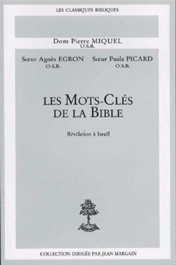 Couverture du livre « Les mots-clés de la bible » de Pierre Miquel aux éditions Beauchesne