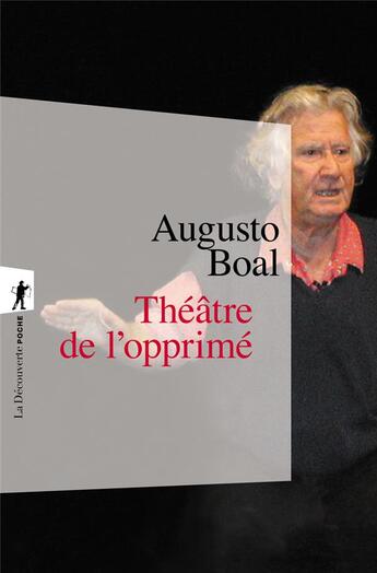 Couverture du livre « Théâtre de l'opprimé » de Augusto Boal aux éditions La Decouverte