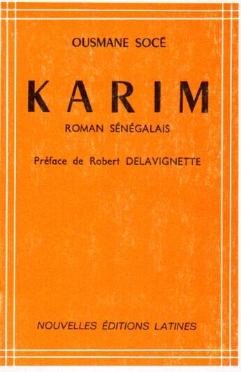 Couverture du livre « Karim ; roman sénégalais » de Ousmane Soce aux éditions Nel