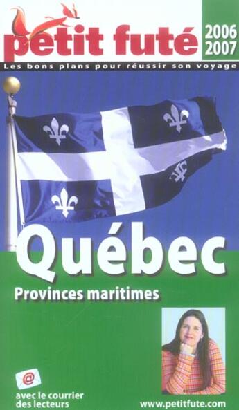 Couverture du livre « QUEBEC ET PROVINCES MARITIMES (2006-2007) » de Collectif Petit Fute aux éditions Le Petit Fute