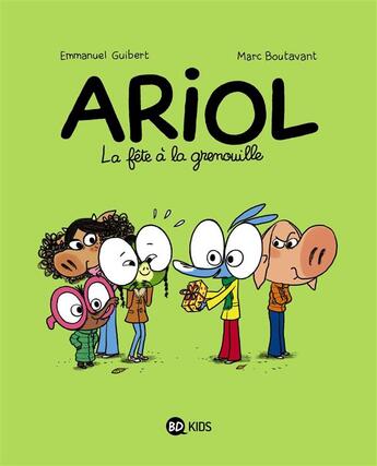 Couverture du livre « Ariol Tome 11 : la fête à la grenouille » de Emmanuel Guibert et Marc Boutavant aux éditions Bd Kids