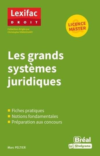 Couverture du livre « Les grands systèmes juridiques » de Marc Peltier aux éditions Breal