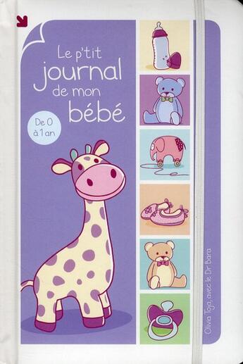 Couverture du livre « Le p'tit journal de mon bébé » de Olivia Toja aux éditions First