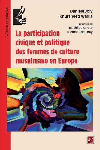 Couverture du livre « La participation civique et politique des femmes de culture musulmane en Europe » de Daniele Joly et Khursheed Wadia aux éditions Presses De L'universite De Laval