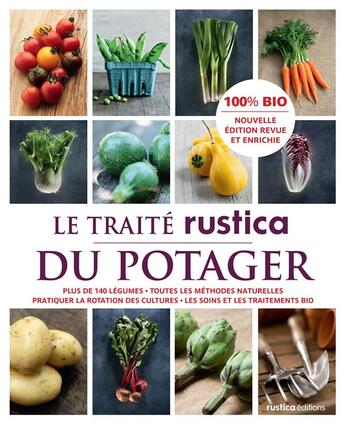 Couverture du livre « Le traité du potager » de Christian Dudouet et Victor Renaud aux éditions Rustica