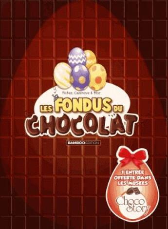 Couverture du livre « Les fondus du chocolat ; spécial Pâcques » de Christophe Cazenove et Richez Herve et Bloz aux éditions Bamboo