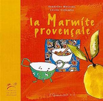 Couverture du livre « La marmite provencale » de Sandrine Moirenc aux éditions Equinoxe