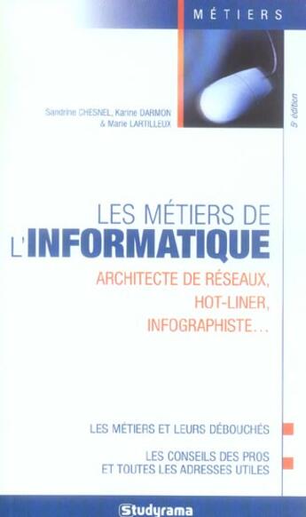 Couverture du livre « Les metiers de l'informatique » de Sandrine Chesnel aux éditions Studyrama