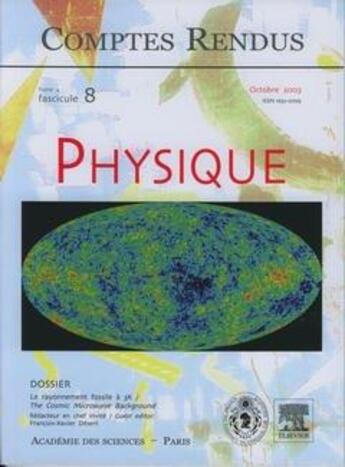 Couverture du livre « Comptes rendus academie des sciences, physique, t.4, fascicule 8, octobre 2003 : le rayonnement fossil » de  aux éditions Elsevier