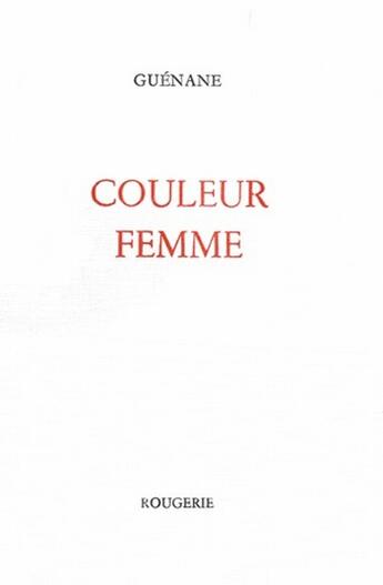 Couverture du livre « Couleur femme » de Guenane aux éditions Rougerie