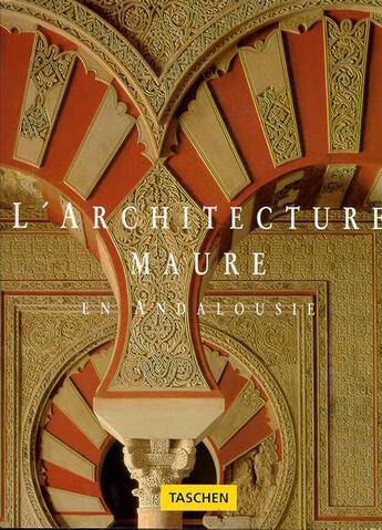 Couverture du livre « L'architecture maure en andalousie » de  aux éditions Taschen