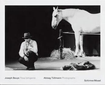 Couverture du livre « Joseph beuys titus/iphigenie » de Joseph Beuys aux éditions Schirmer Mosel