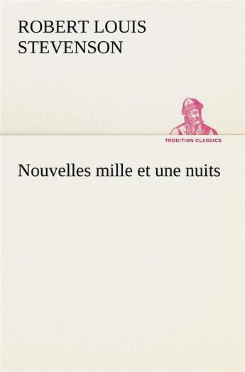 Couverture du livre « Nouvelles mille et une nuits » de Robert Louis Stevenson aux éditions Tredition