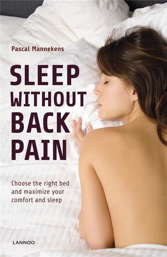 Couverture du livre « Sleep without back pain » de Mannekens Pascal aux éditions Lannoo